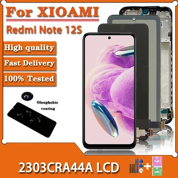 6,43 “AMOLED Для Xiaomi Redmi Note 12S ЖК-дисплей С Сенсорным Экраном и Цифровым Преобразователем В Сборе Для Redmi Note12S 2303CRA44A 23030RAC7Y Рамка Дисплея
