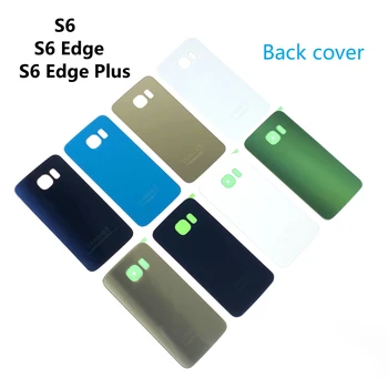 Для SAMSUNG Galaxy S6 G920 S6 Edge G925 S6 + Edge Plus G928 Задняя Стеклянная Крышка Батарейного Отсека, Дверца Заднего Корпуса, Крышка Корпуса, Запасные Части